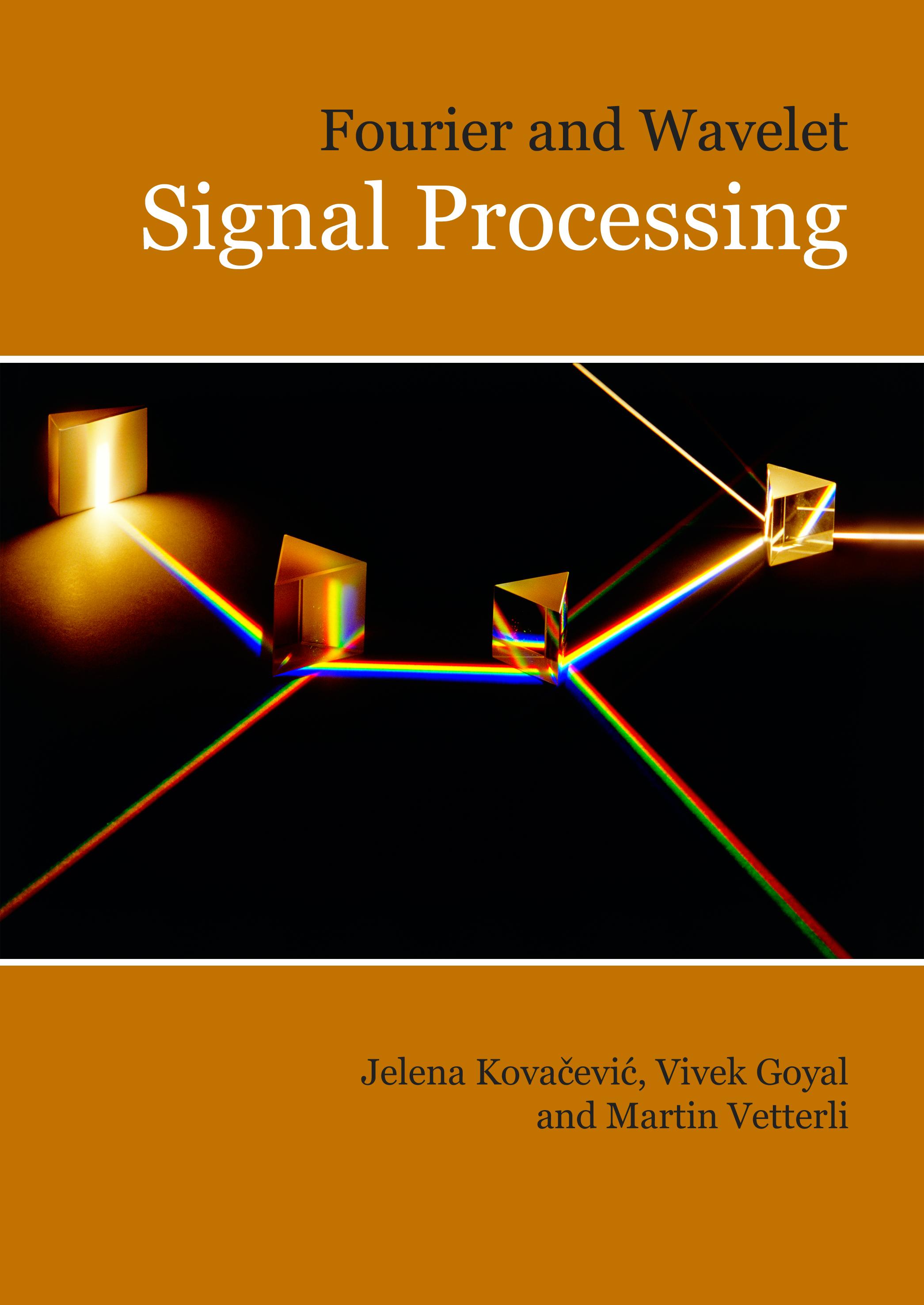 Fourier and Wavelet Signal Processing